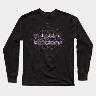 Spiritualy evolved enough to tolerate your nonsense Long Sleeve T-Shirt